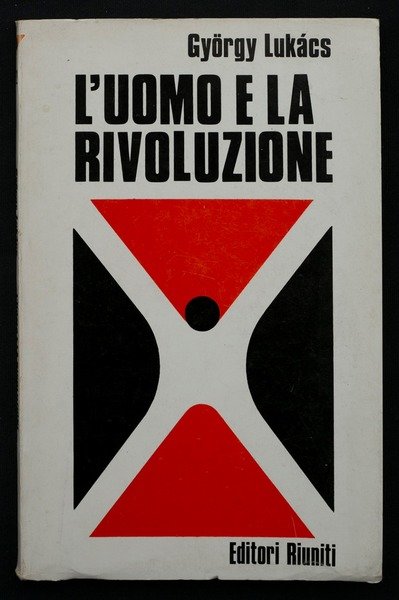 L'uomo e la rivoluzione