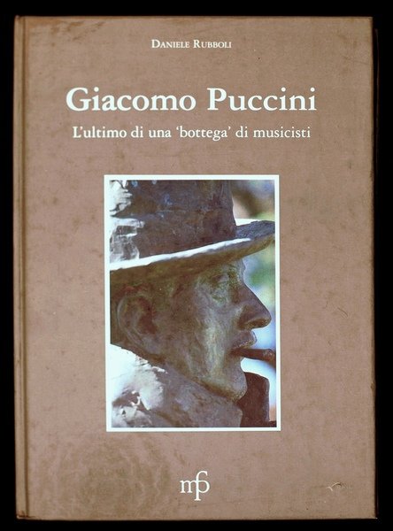 Giacomo Puccini - L'ultimo di una "bottega" di musicisti
