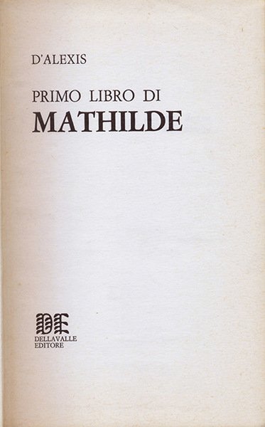 Primo Libro di Mathilde
