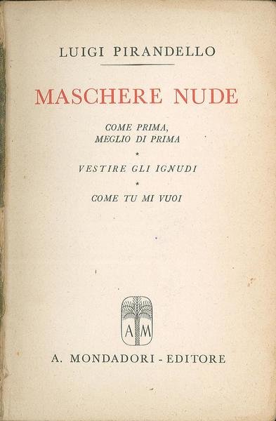 Come prima, meglio di prima, Vestire gli ignudi, Come tu …