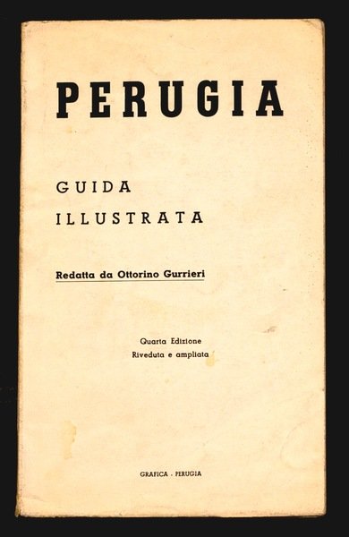 Perugia. Guida illustrata