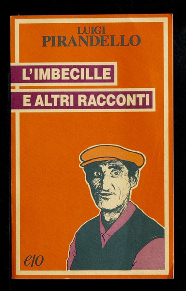 L'imbecille e altri racconti