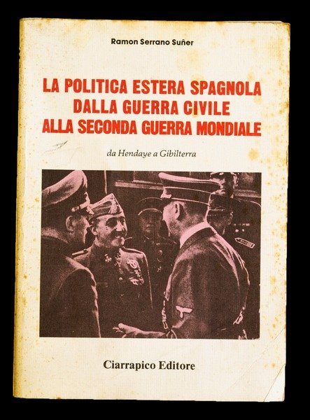 La politica estera spagnola dalla guerra civile alla seconda guerra …