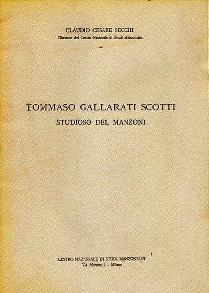 Tommaso Gallarti Scotti studioso del Manzoni