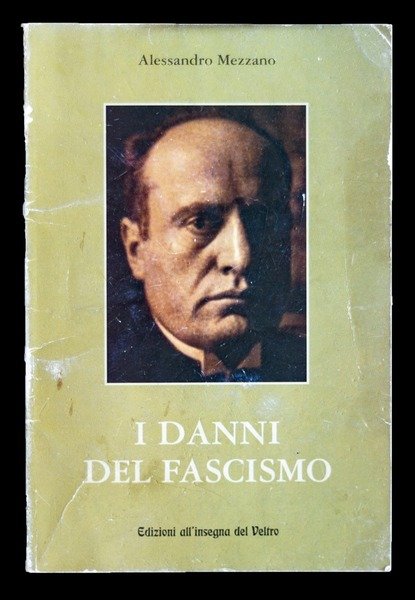 I danni del fascismo