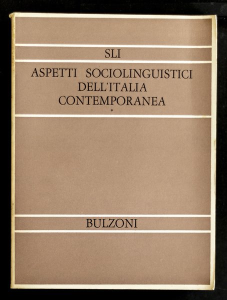 Aspetti sociolinguistici dell'Italia contemporanea