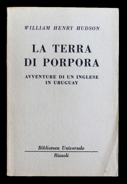La terra di porpora - Avventure di un inglese in …