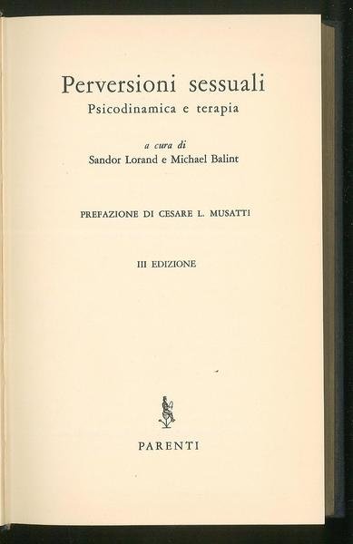 Perversioni sessuali – Psicodinamica e terapia