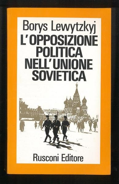 L'opposizione politica nell'Unione Sovietica