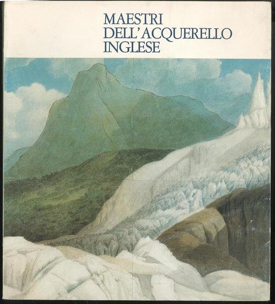 Maestri dell'acquerello inglese