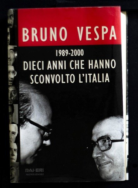 1989-2000 dieci anni che hanno sconvolto l'Italia