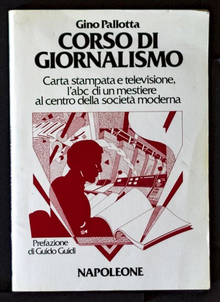 Corso di giornalismo - Carta stampata e televisione, l'abc di …