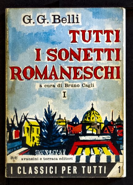 Tutti i sonetti romaneschi I