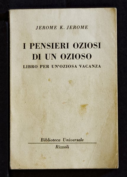 I pensieri oziosi di un ozioso – Libro per un’oziosa …
