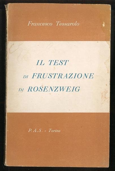 Il test di frustrazione di Rosenzweig: applicazione ad allunni della …
