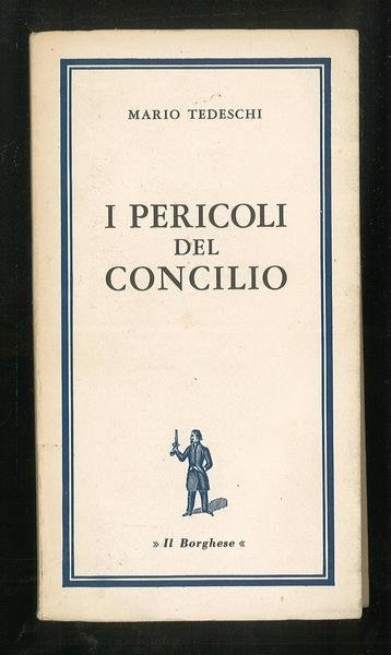 I pericoli del concilio