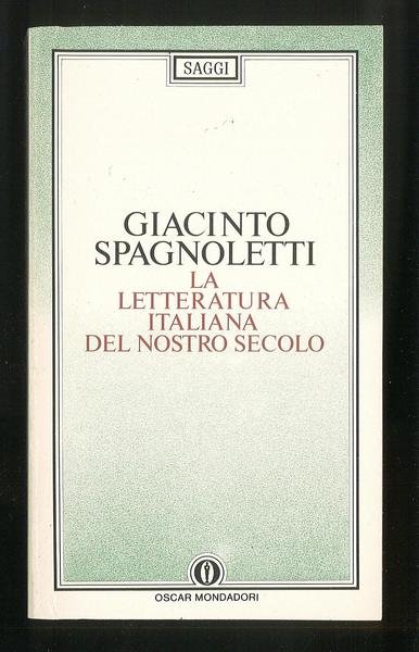La letteratura italiana del nostro secolo