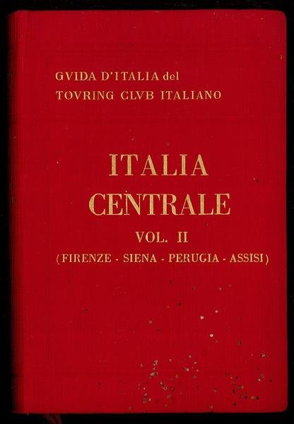 Italia Centrale - Vol II - Firenze, Siena, Perugia, Assisi | Immagine Gallery 2