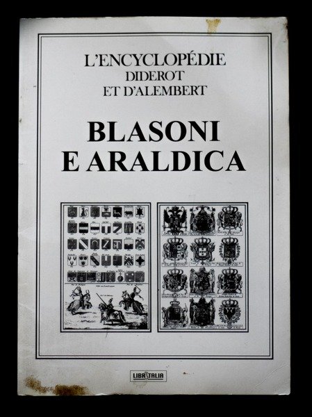 L'encyclopedie Diderot et d'Alembert - Blasoni e Araldica