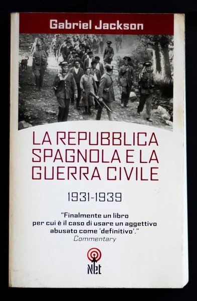 La Repubblica spagnola e la Guerra Civile 1931-1939