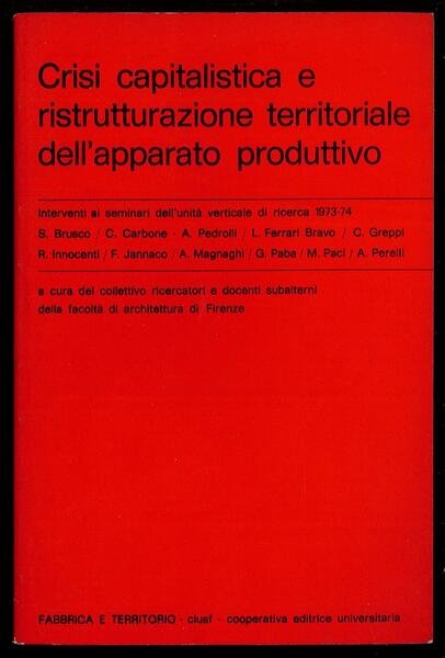 Crisi capitalistica e ristrutturazione territoriale dell’apparato produttivo