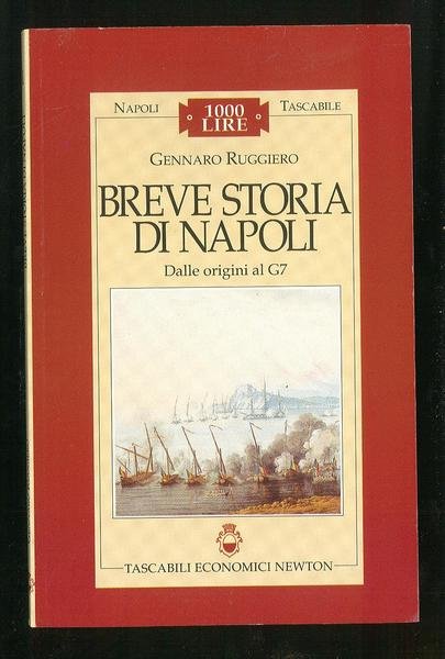 Breve storia di Napoli dalle origini al G7