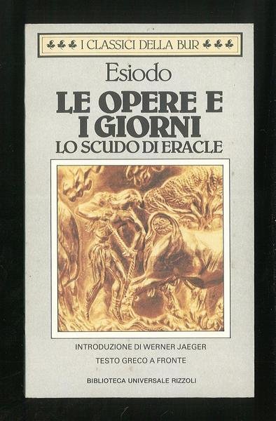 Le opere e i giorni – Lo scudo di Eracle