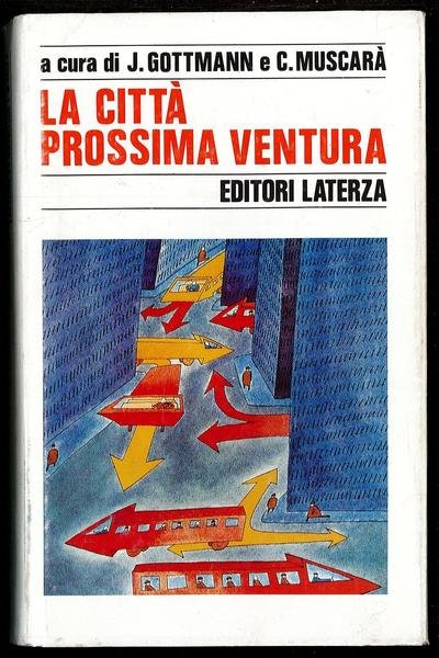 La città prossima ventura