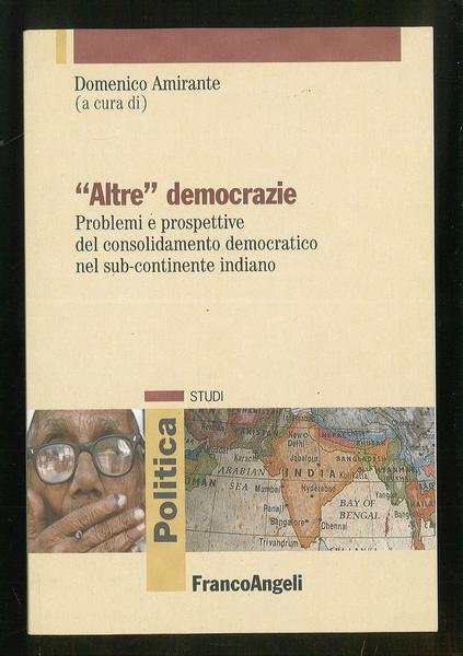 “Altre” democrazie – Problemi e prospettive del consolidamento democratico nel …