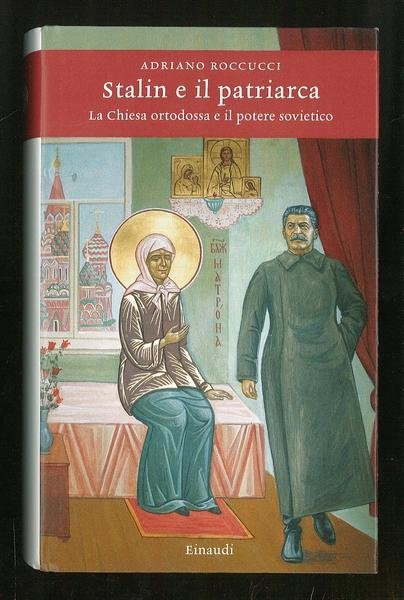 Stalin e il patriarca – La Chiesa ortodossa e il …
