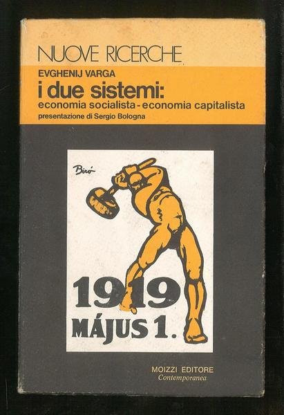 I due sistemi: Economia socialista-Economia capitalista