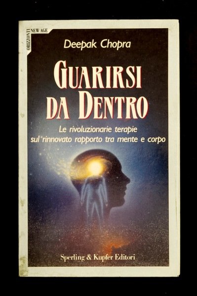 Guarirsi da dentro – Le rivoluzionarie terapie sul rinnovato rapporto …