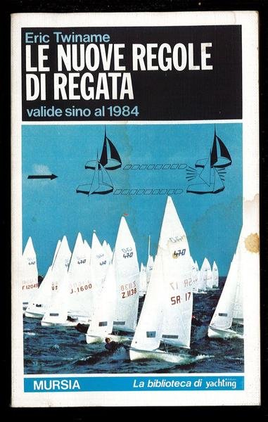 Le nuove regole di regata valide sino al 1984