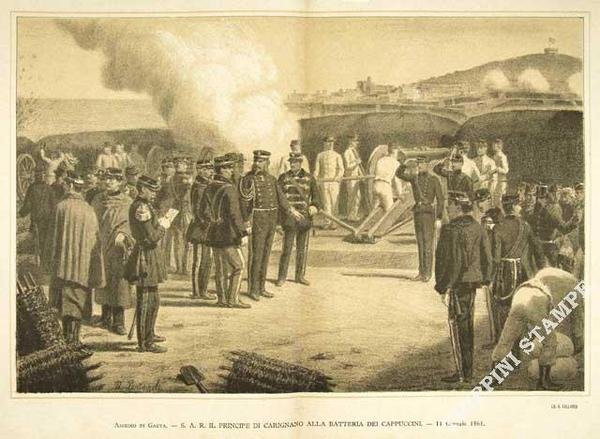 Assedio di Gaeta - S.A.R. il Principe di Carignano alla …