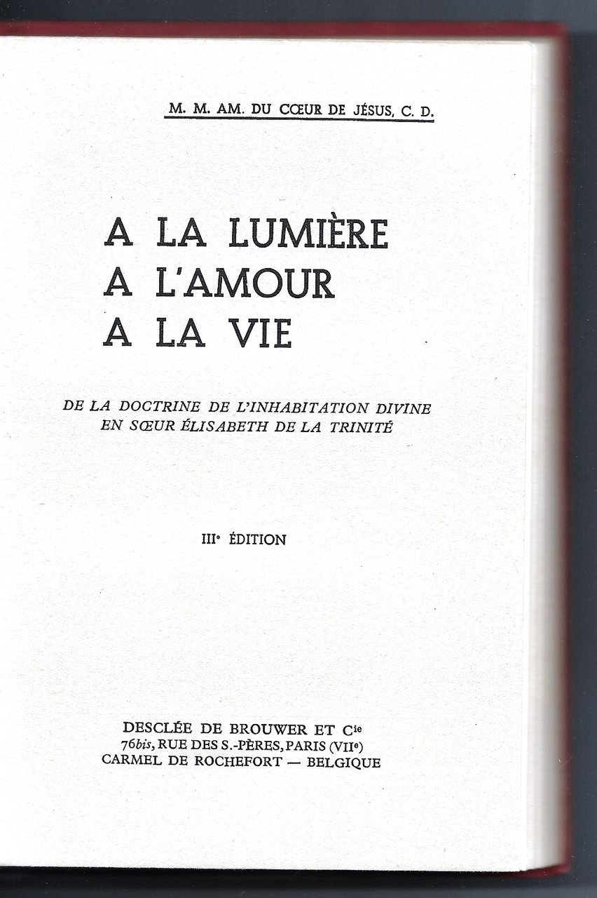 A la Lumière A l'amour A la vie