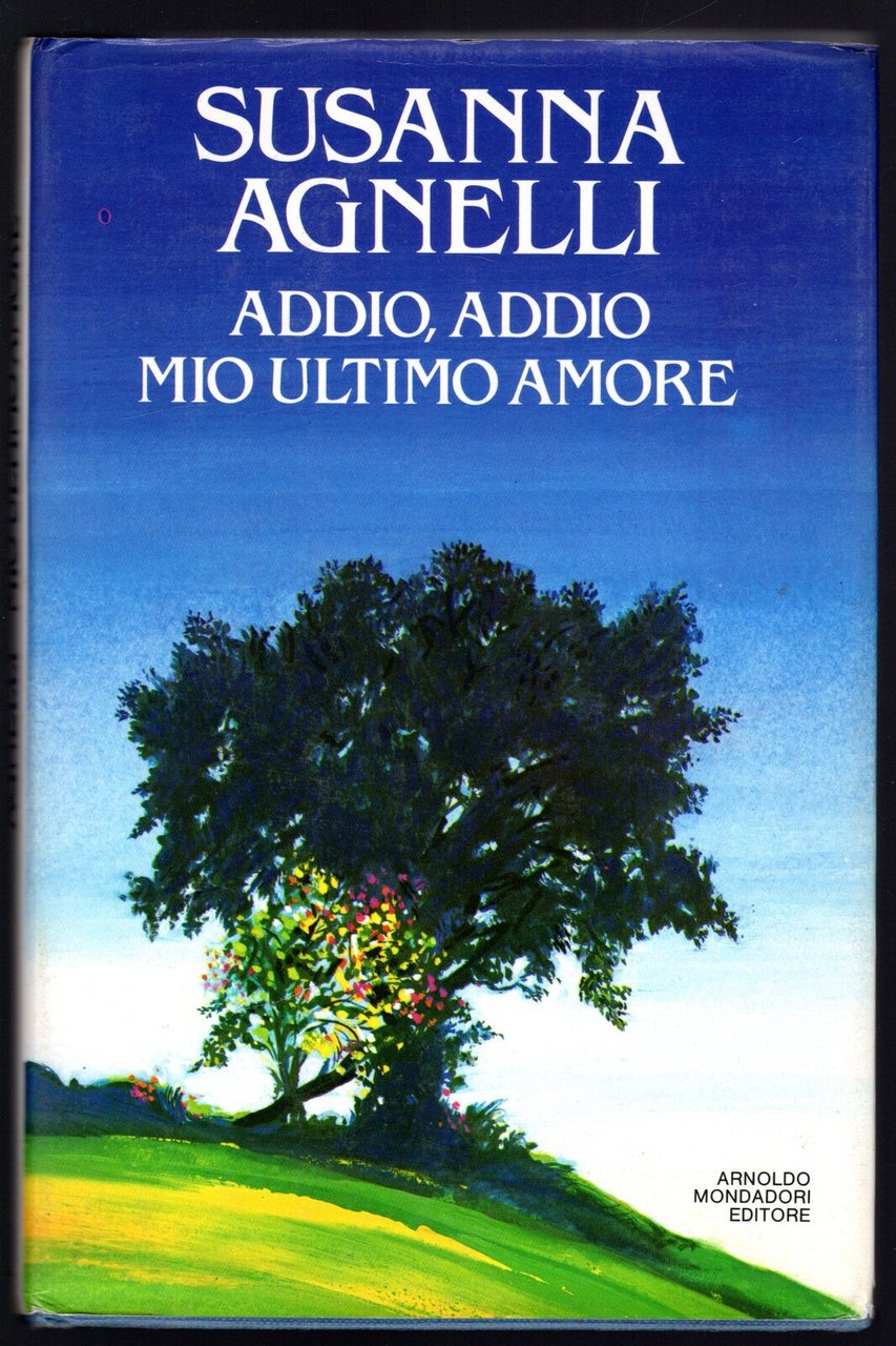 Addio, addio mio ultimo amore