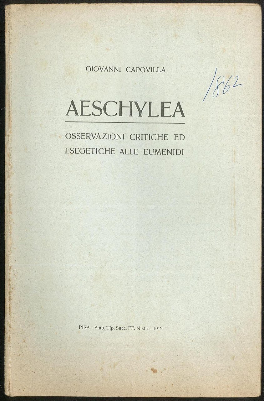 Aeschylea - Osservazioni critiche ed esegetiche alle Eumenidi