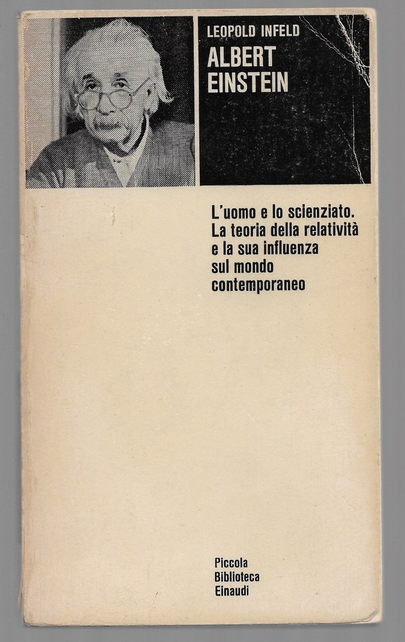 Albert Einstein – L’uomo e lo scienziato. La teoria sulla …