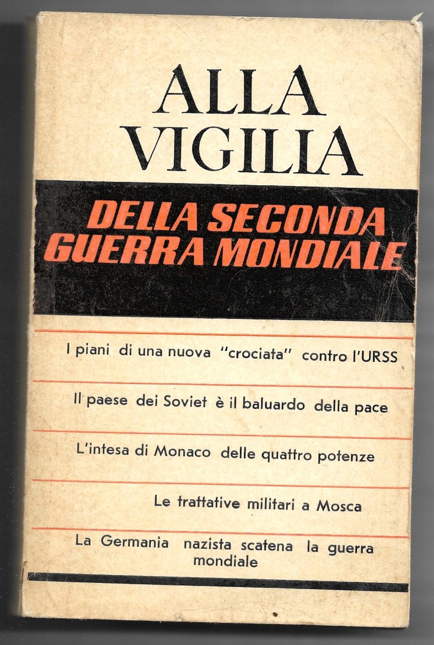 Alla vigilia della Seconda Guerra Mondiale