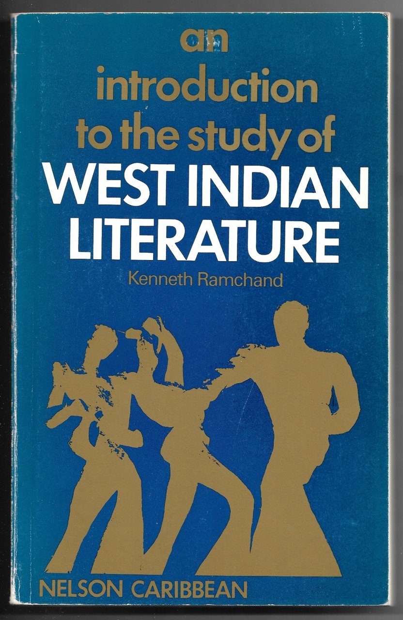 An introduction to the study of West Indian literature