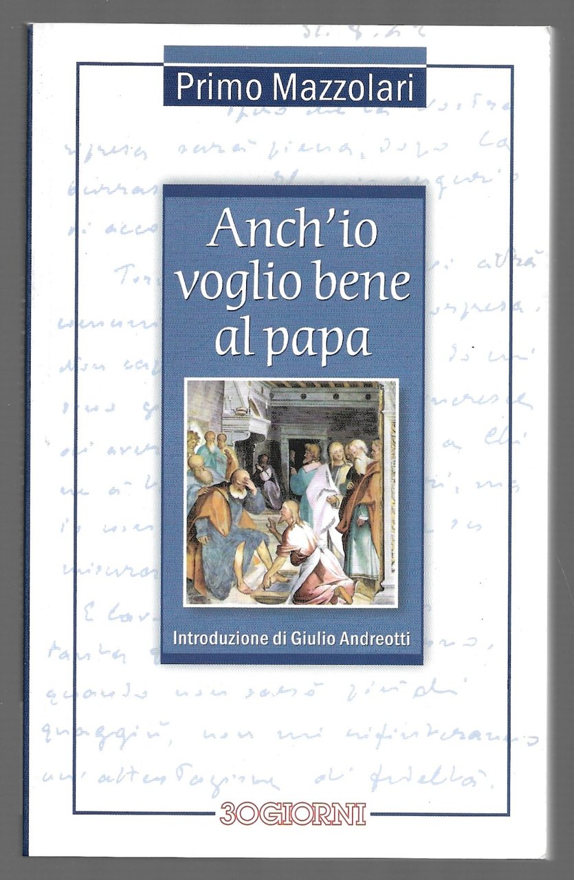 Anch'io voglio bene al papa