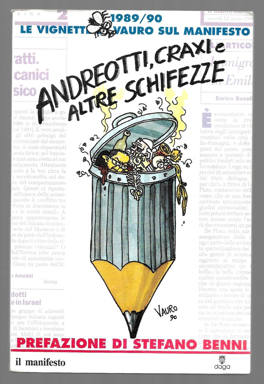 Andreotti, Craxi e altre schifezze