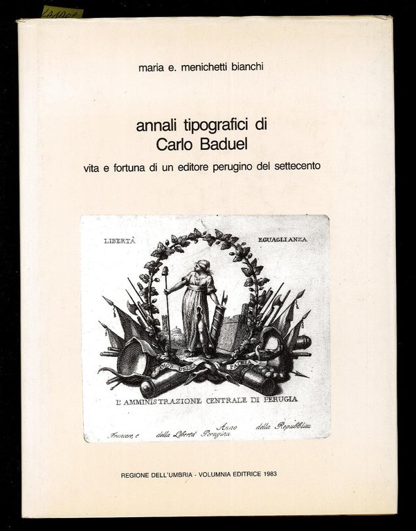 Annali tipografici di Carlo Baduel: vita e fortuna di un … | Immagine Gallery 1