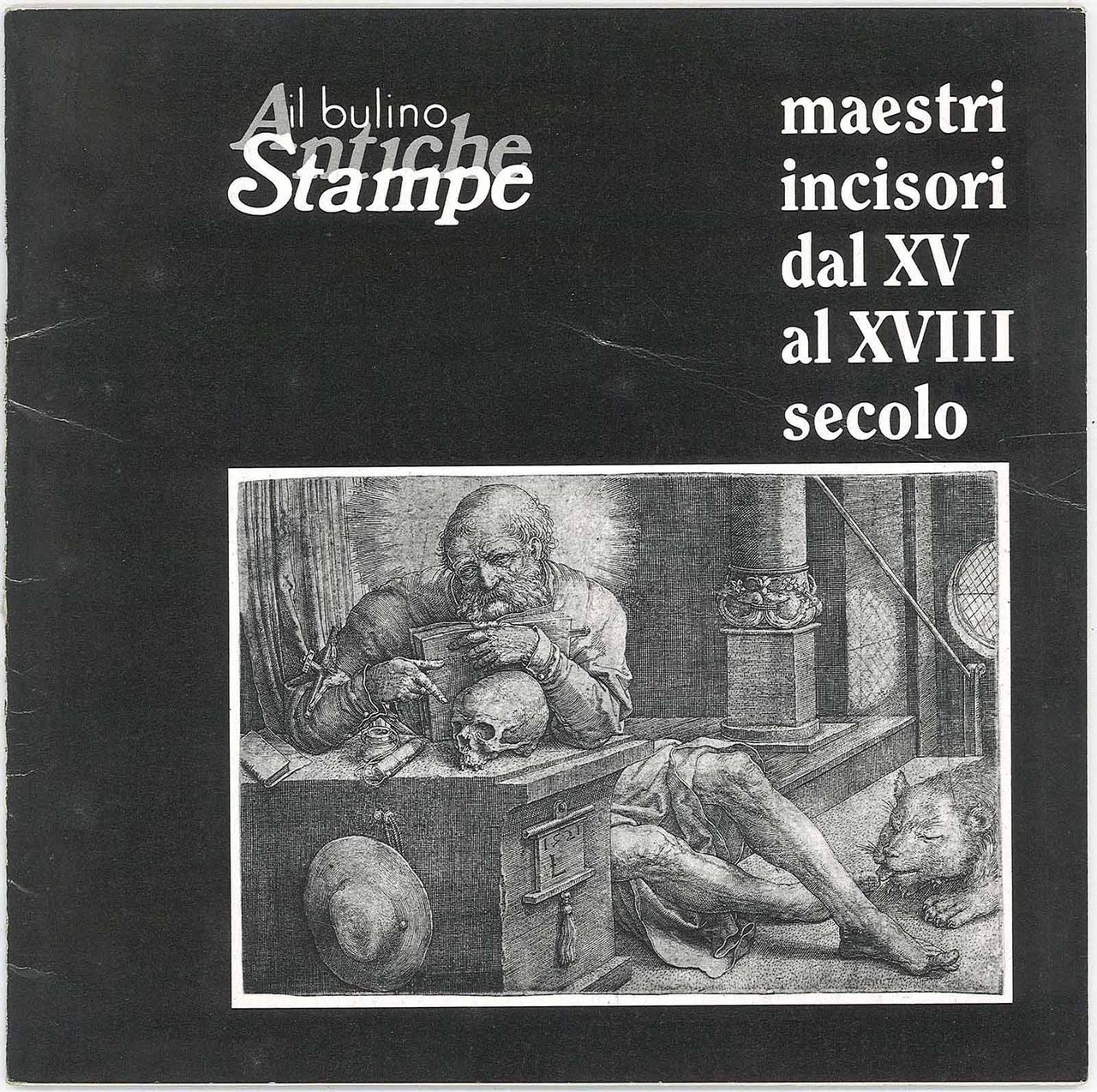 Antiche stampe maestri incisori dal XV al XVIII secolo