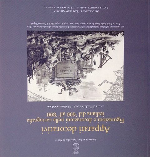 APPARATI DECORATIVI – Figurazioni e decorazioni nella cartografia italiana dal …