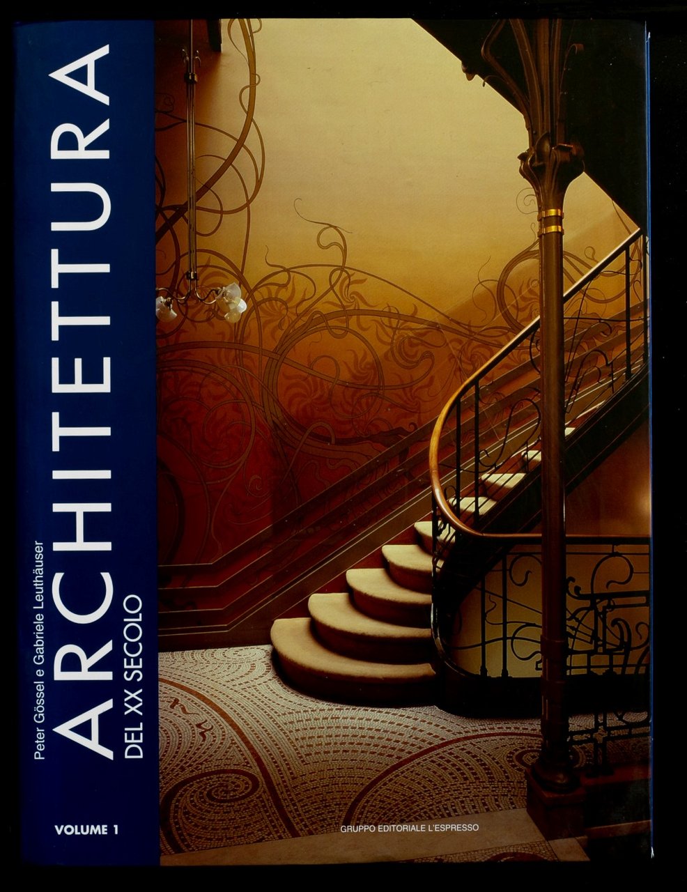 Architettura del XX secolo. Volume 1