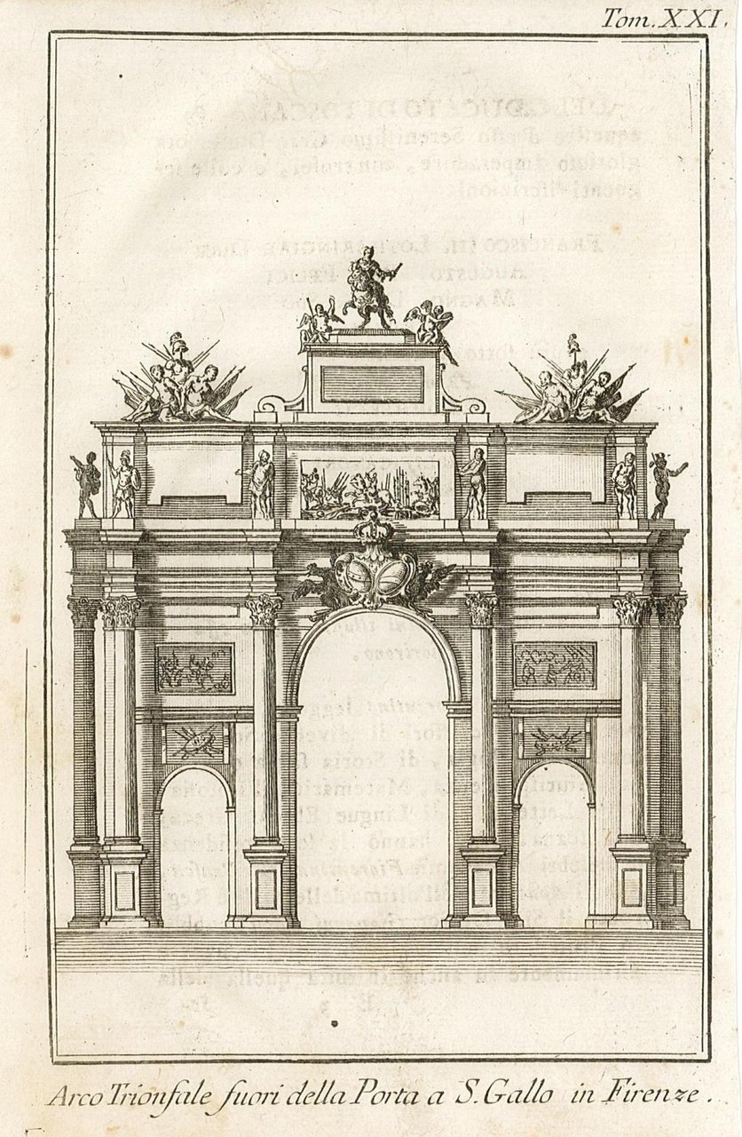Arco Trionfale fuori delle Porta a S. Gallo in Firenze.