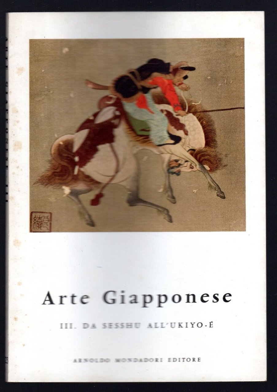 Arte giapponese III. Da Sesshu all'Ukiyo - E'