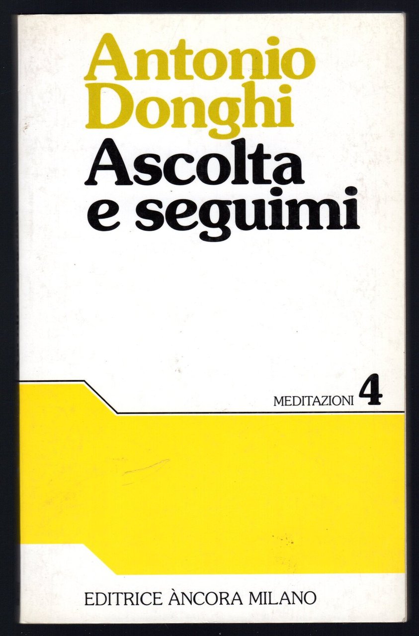 Ascolta e seguimi