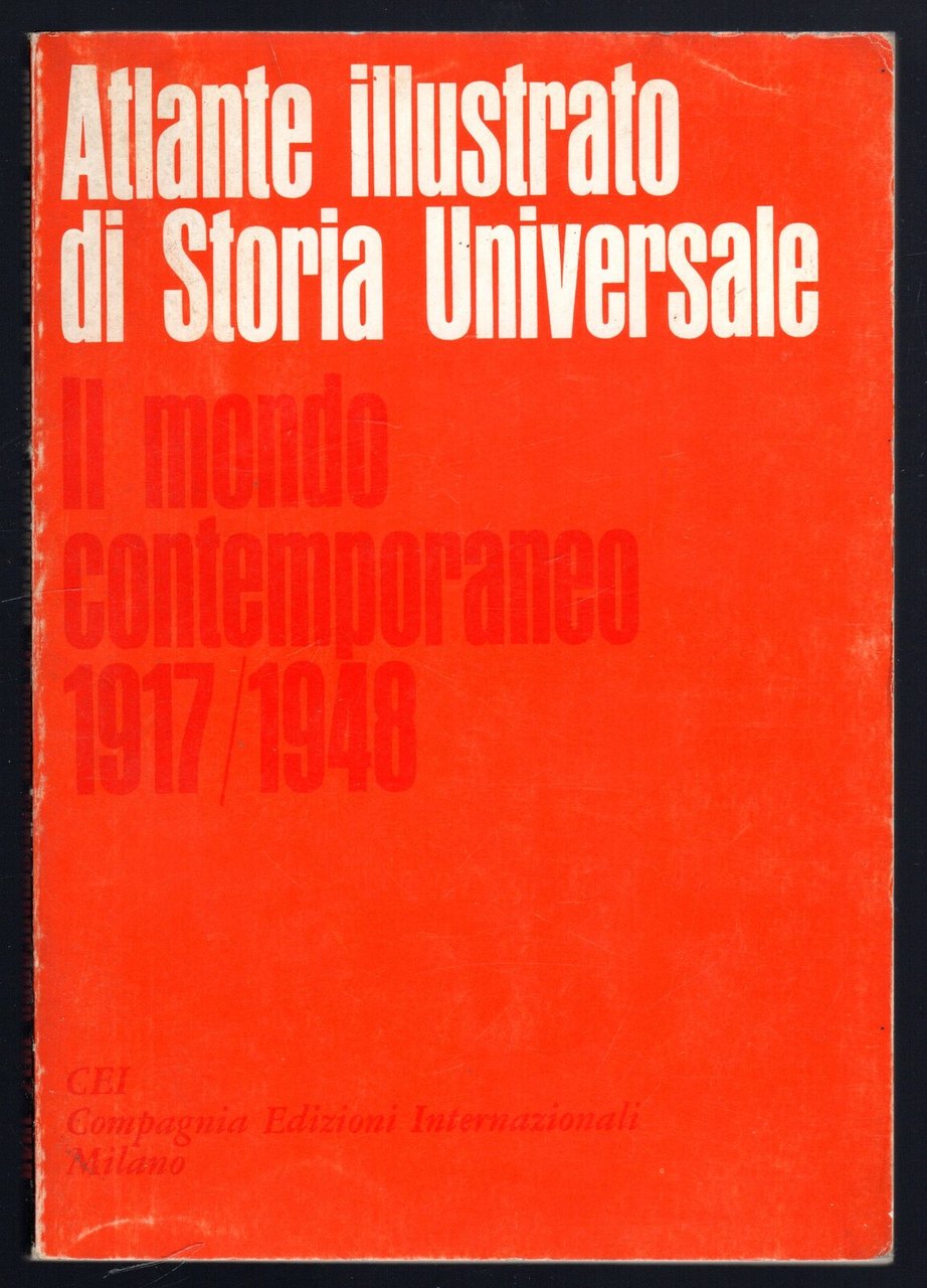 Atlante illustrato di Storia Universale. Il mondo contemporaneo 1917/1948 | Immagine principale